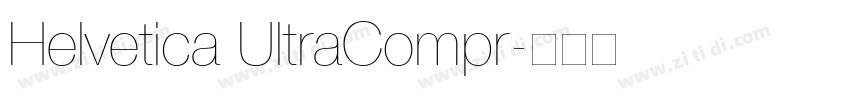 Helvetica UltraCompr字体转换